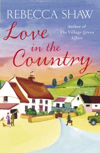 Book Cover for Love in the Country by Rebecca Shaw