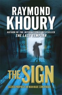 Book Cover for The Sign by Raymond Khoury