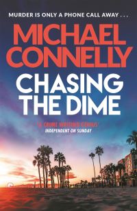 Book Cover for Chasing the Dime by Michael Connelly