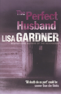 Book Cover for The Perfect Husband by Lisa Gardner