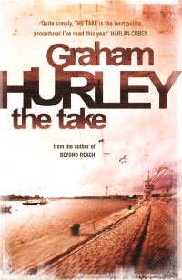 Book Cover for The Take by Graham Hurley
