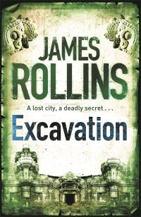 Book Cover for Excavation by James Rollins