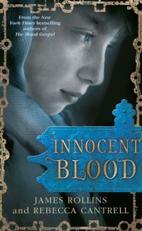 Book Cover for Innocent Blood by James Rollins, Rebecca Cantrell