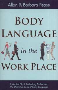 Book Cover for Body Language in the Workplace by Allan Pease, Barbara Pease