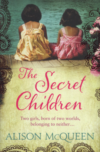 Book Cover for The Secret Children by Alison McQueen