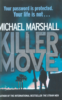 Book Cover for Killer Move by Michael Marshall Smith