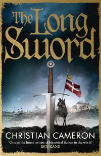 Book Cover for The Long Sword by Christian Cameron