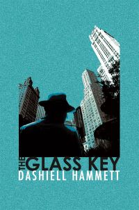 Book Cover for The Glass Key by Dashiell Hammett