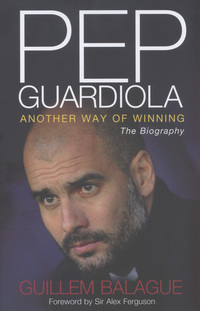 Book Cover for Pep Guardiola by Guillem Balagué