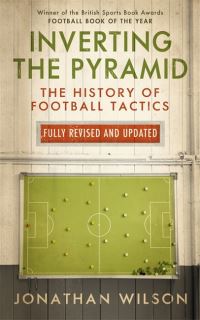Book Cover for Inverting the Pyramid by Jonathan Wilson