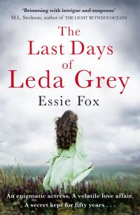 Book Cover for The Last Days of Leda Grey by Essie Fox