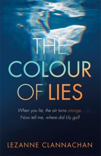 Book Cover for The Colour of Lies by Lezanne Clannachan