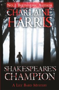 Book Cover for Shakespeare's Champion by Charlaine Harris