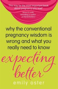 Book Cover for Expecting Better by Emily Oster