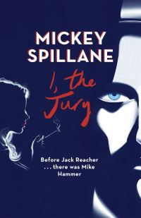 Book Cover for I, the Jury by Mickey Spillane