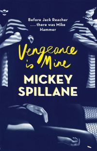 Book Cover for Vengeance Is Mine! by Mickey Spillane