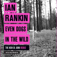 Book Cover for Even Dogs in the Wild by Ian Rankin