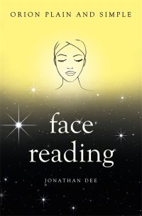 Book Cover for Face Reading, Orion Plain and Simple by Jonathan Dee
