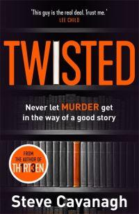 Book Cover for Twisted by Steve Cavanagh
