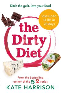 Book Cover for The Dirty Diet by Kate Harrison