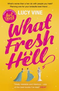 Book Cover for What Fresh Hell by Lucy Vine