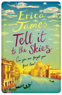 Book Cover for Tell It to the Skies by Erica James