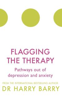 Book Cover for Flagging the Therapy by Harry Barry