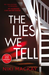 Book Cover for The Lies We Tell by Niki Mackay