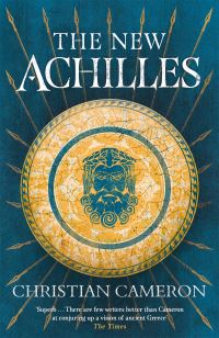 Book Cover for The New Achilles by Christian Cameron