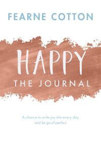Book Cover for Happy: The Journal by Fearne Cotton