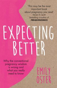 Book Cover for Expecting Better by Emily Oster