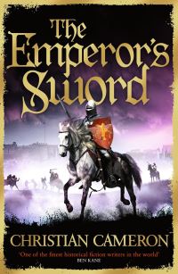 Book Cover for The Emperor's Sword by Christian Cameron
