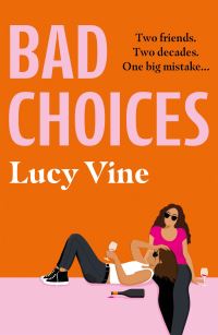 Book Cover for Bad Choices by Lucy Vine