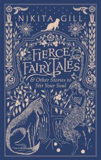 Book Cover for Fierce Fairytales by Nikita Gill