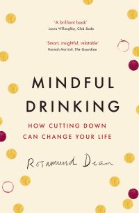 Book Cover for Mindful Drinking by Rosamund Dean