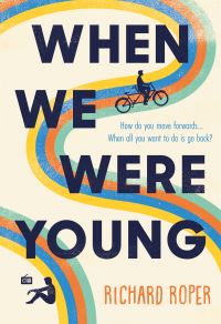 Book Cover for When We Were Young by Richard Roper