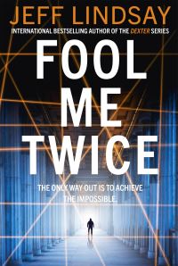 Book Cover for Fool Me Twice by Jeffry P Lindsay