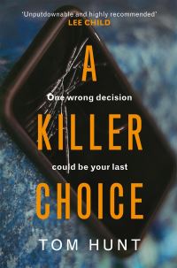 Book Cover for A Killer Choice by Tom Hunt