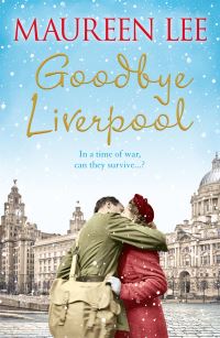Book Cover for Goodbye Liverpool by Maureen Lee