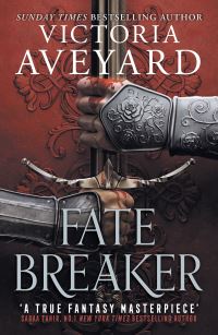 Book Cover for Fate Breaker by Victoria Aveyard