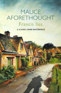 Book Cover for Malice Aforethought by Francis Iles
