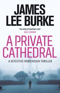 Book Cover for A Private Cathedral by James Lee Burke