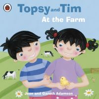 Book Cover for Topsy and Tim at the Farm by Jean Adamson, Gareth Adamson, Belinda Worsley