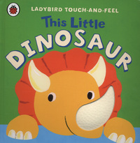 Book Cover for This Little Dinosaur by Lucy Lyes, Emily Bolam