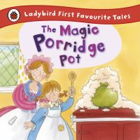 Book Cover for The Magic Porridge Pot by Alan MacDonald, Jan Lewis