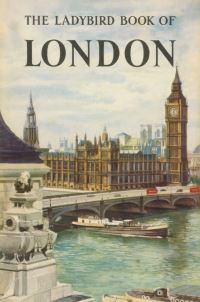 Book Cover for The Ladybird Book of London by John Lewesdon, John Berry