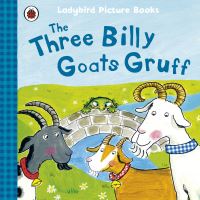 Book Cover for The Three Billy Goats Gruff by Irene Yates, Ailie Busby