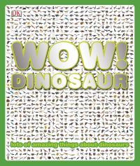 Book Cover for Wow! Dinosaur by Douglas Palmer