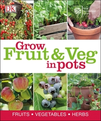 Book Cover for Grow Fruit & Veg in Pots by Royal Horticultural Society Great Britain