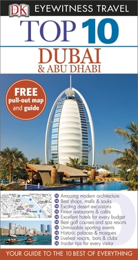 Book Cover for Top 10 Dubai & Abu Dhabi by Lara Dunston, Sarah Monaghan